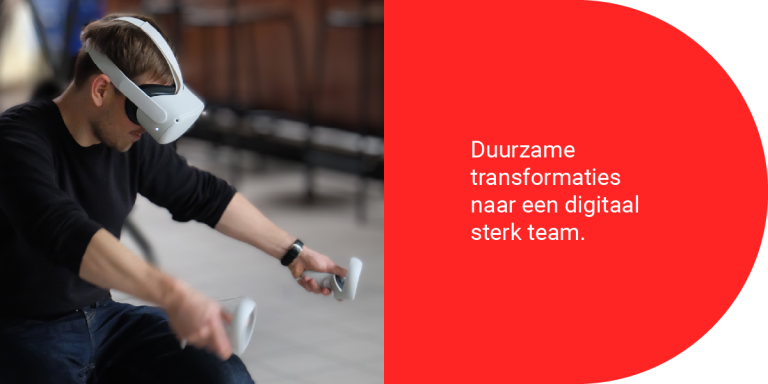 Duurzame transformaties naar een digitaal sterk team.